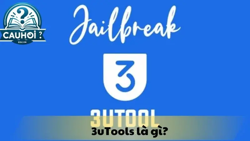 3uTools là gì?