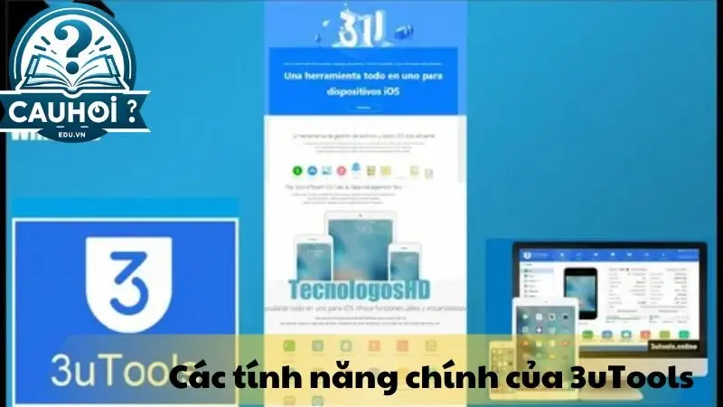 Các tính năng chính của 3uTools