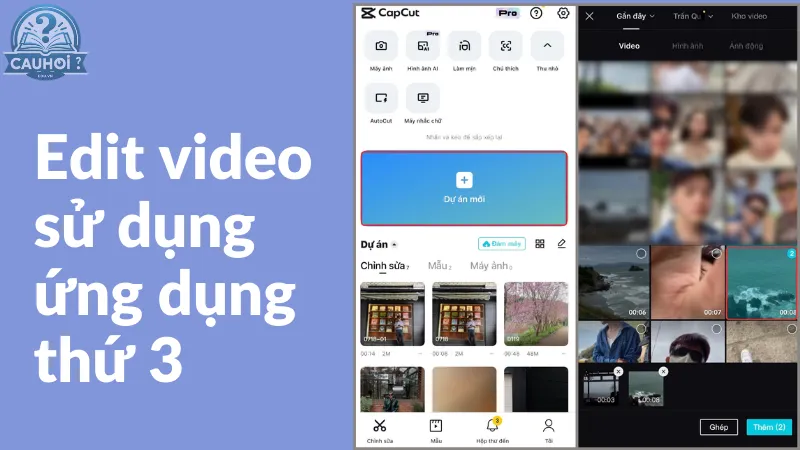 Edit video sử dụng ứng dụng thứ 3