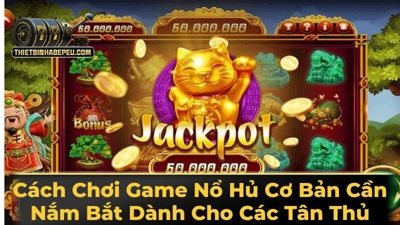 Bí Quyết Săn Jackpot Đỉnh Cao Trong Nổ Hũ Vinbet