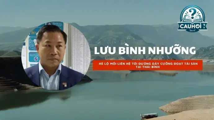 Tại sao Lưu Bình Nhưỡng lại bị bắt? Hé lộ mối liên hệ tới đường dây cưỡng đoạt tài sản tại thái bình