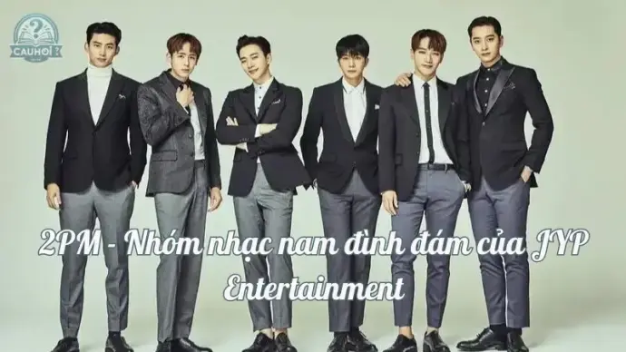 Tiểu sử 2PM - Nhóm nhạc nam đình đám của JYP Entertainment