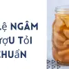 Rượu tỏi- Bí quyết tôi tự ngâm tại nhà trị bách bệnh hiệu quả
