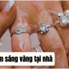 Bí quyết làm sáng vàng tại nhà: 10 cách hiệu quả như mới