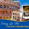 Đấu trường La Mã Colosseum ở đâu và những điều cần biết