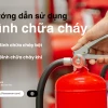 Hướng dẫn sử dụng bình chữa cháy chi tiết từ A đến Z năm 2026