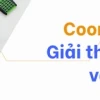 Tìm hiểu chi tiết về tọa độ (coordinates) và ứng dụng thực tế