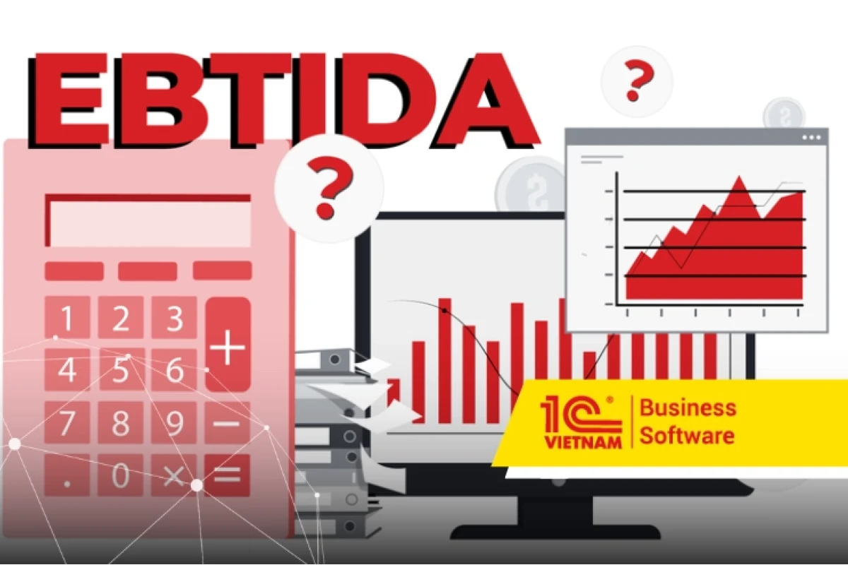 EBITDA là gì? Hướng dẫn tính toán và ý nghĩa trong tài chính doanh nghiệp