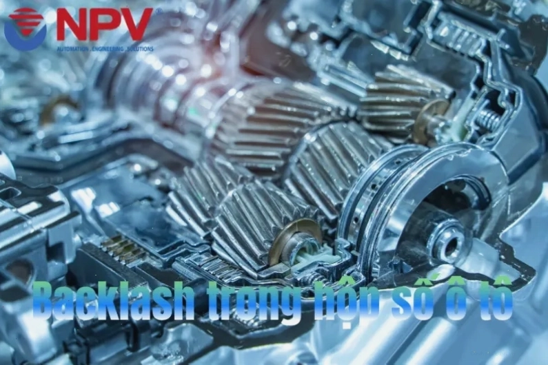 Backlash trong hộp số ô tô
