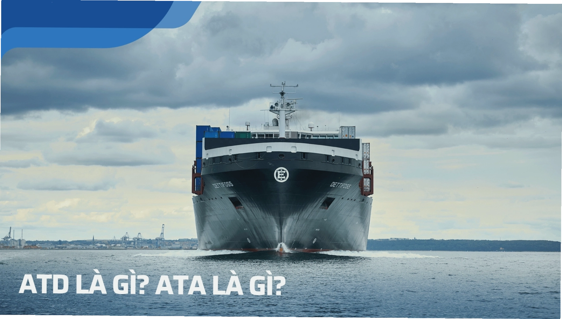 Bảng so sánh ETD, ETA, ATD, ATA trong logistics