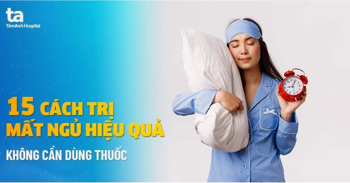 Các phương pháp trị mất ngủ hiệu quả tại nhà