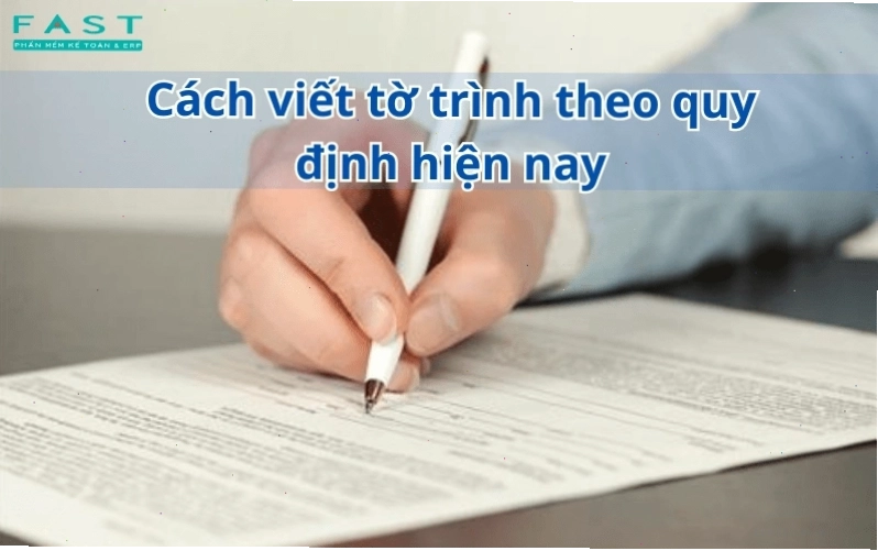 Cách viết tờ trình theo quy định hiện nay đảm bảo chuyên nghiệp