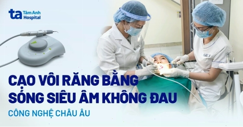 Cạo vôi răng bằng sóng siêu âm không đau