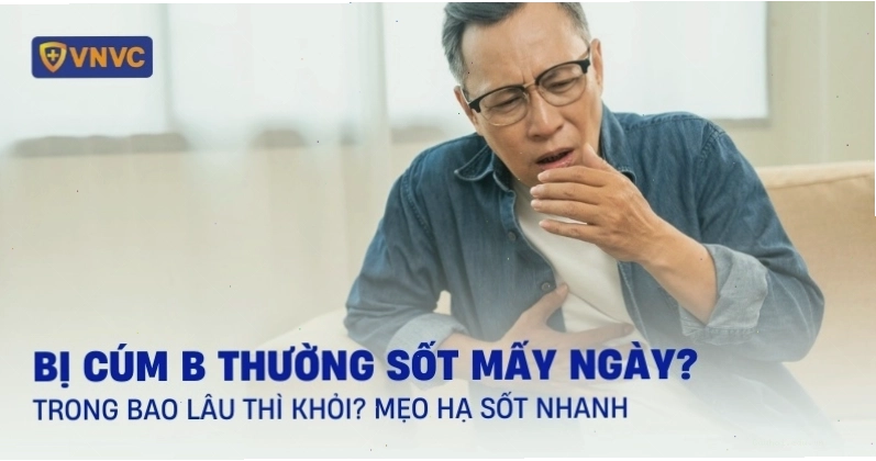 Cúm B thường sốt mấy ngày