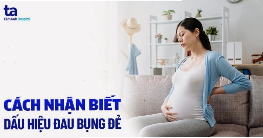Đau đẻ là gì và các dấu hiệu nhận biết cơn đau đẻ cho mẹ bầu