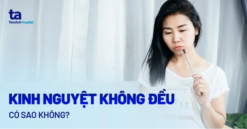 Kinh nguyệt không đều có thể gây vô sinh