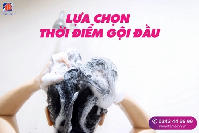 Lựa chọn thời điểm gội đầu phù hợp