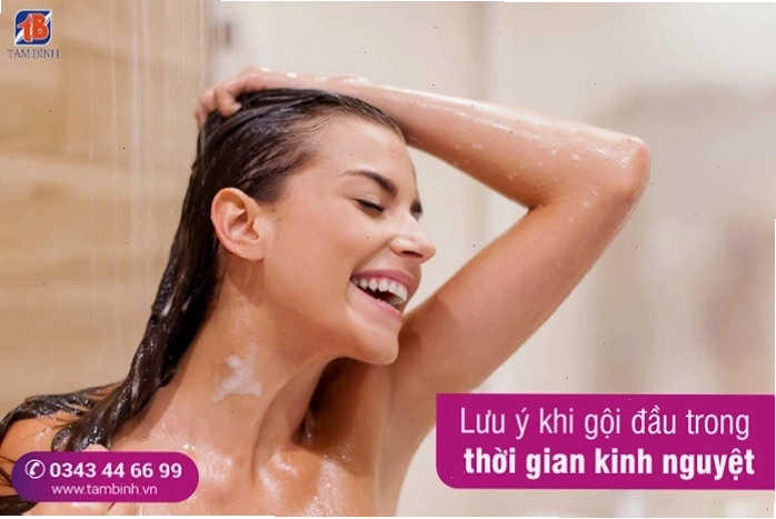 Lưu ý khi gội đầu trong thời gian kinh nguyệt