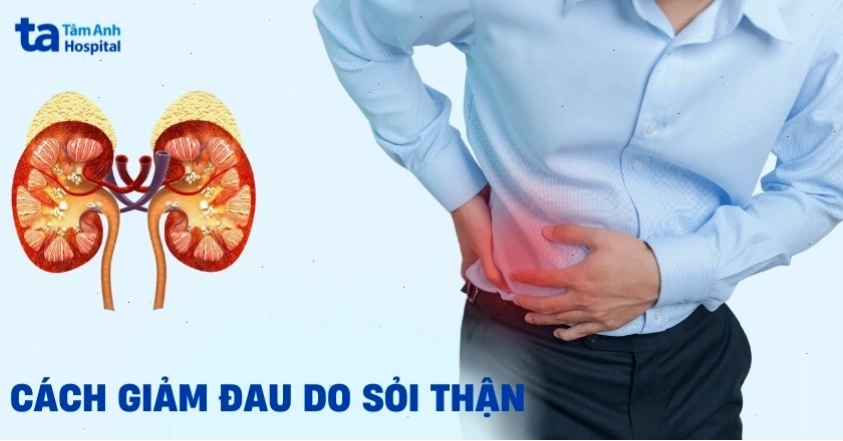 Một số cách làm giảm đau sỏi thận tại nhà