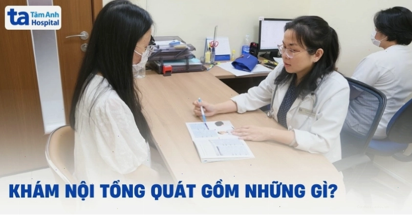 Nội dung khám nội tổng quát