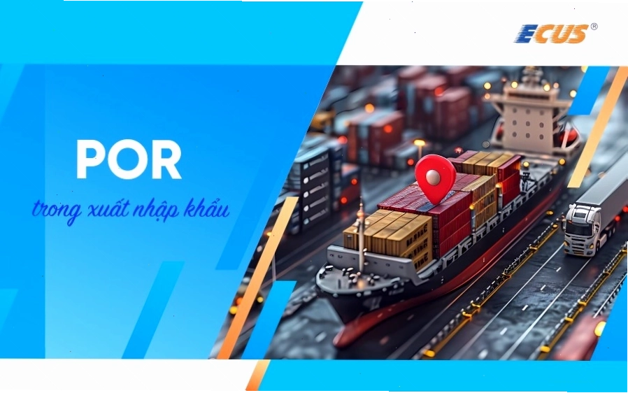 POR trong xuất nhập khẩu