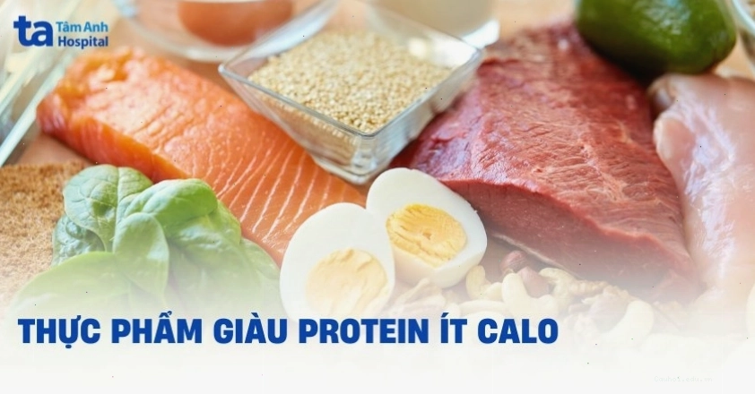 Thực phẩm giàu protein ít calo