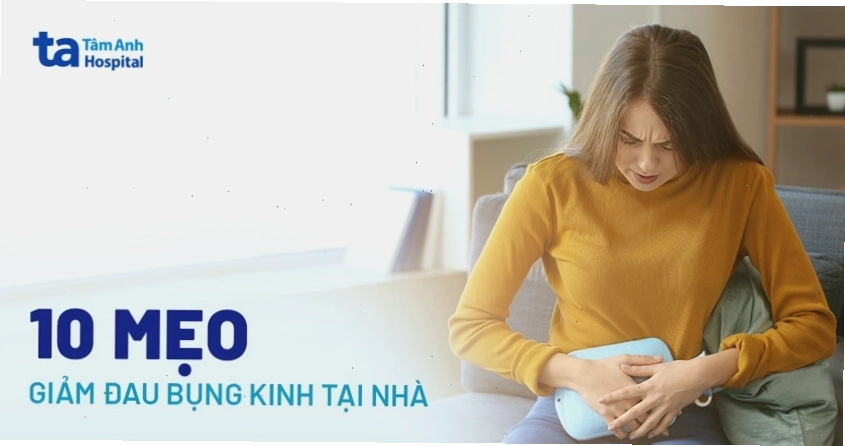 Tổng hợp các phương pháp giảm đau bụng kinh tại nhà