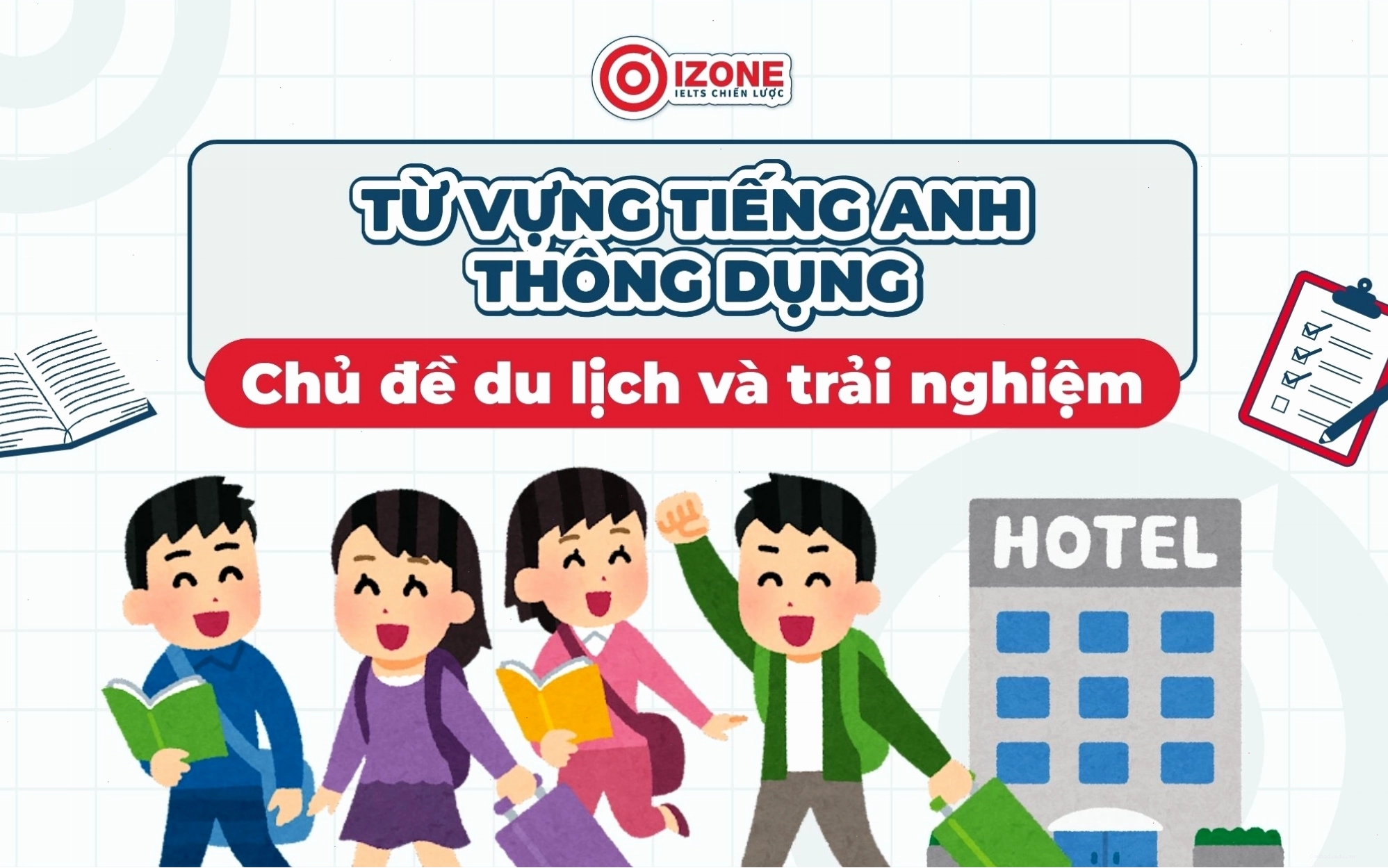 Tổng hợp từ vựng tiếng Anh thông dụng theo chủ đề giúp làm giàu nội dung tiểu sử