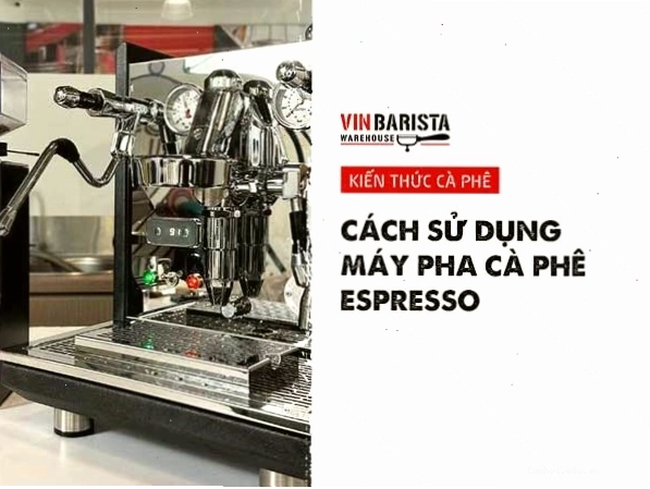 Tổng quan các bộ phận chính của máy pha cà phê espresso