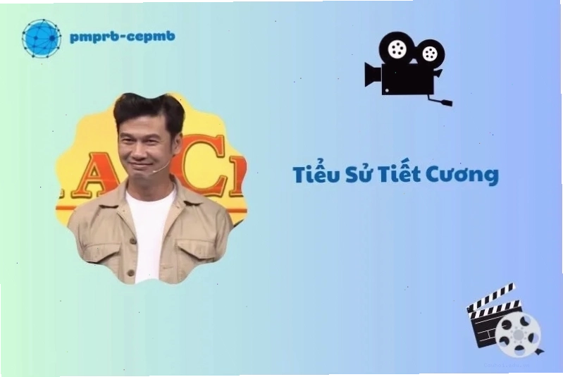 Tổng quan tiểu sử diễn viên Tiết Cương