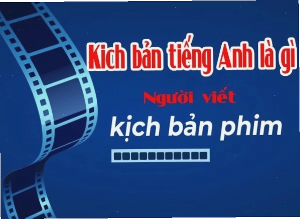 Trang kịch bản phim tiếng Anh