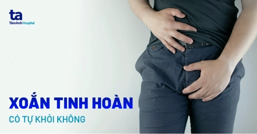 Xoắn tinh hoàn cần can thiệp y tế khẩn cấp