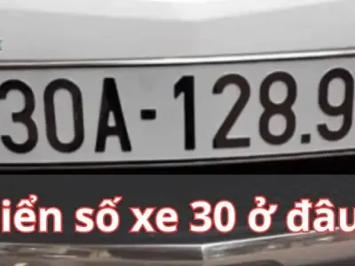 Biển số xe 30 ở đâu? Khám phá chủ sở hữu của mã vùng độc đáo này