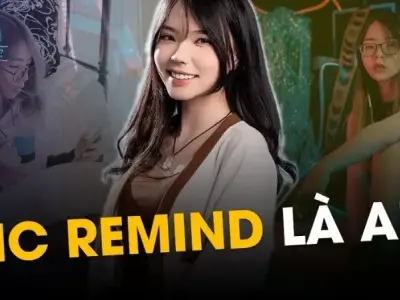 Remind là ai? Bí quyết thành công của nữ streamer, MC tài năng 