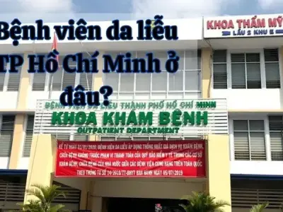 Bệnh viện da liễu TP.HCM ở đâu? Địa chỉ khám bệnh uy tín và đảm bảo