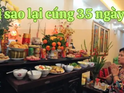 Vì sao lại cúng 35 ngày? giải mã ý nghĩa tâm linh và tục lệ cổ truyền