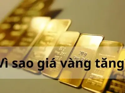 Vì sao giá vàng tăng? Những yếu tố đằng sau sự tăng trưởng đáng chú ý