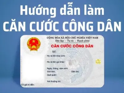 Làm căn cước công dân ở đâu nhanh chóng, tiện lợi 