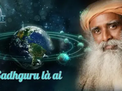 Sadhguru là ai? Nhà Thần bí &amp; người sáng lập Isha Yoga