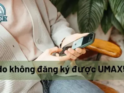 Top lý do phổ biến khiến bạn không đăng ký được gói Umax50n và cách xử lý