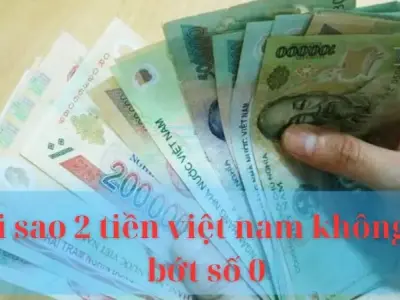 Vén màn bí mật : Tại sao tiền Việt Nam không bỏ bớt số 0