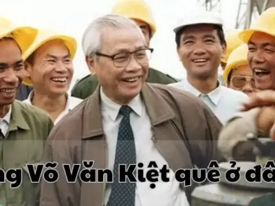 Ông Võ Văn Kiệt quê ở đâu?