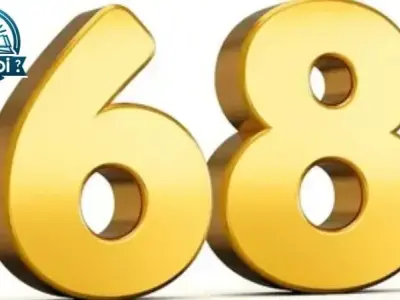 68 là gì? Giải mã ý nghĩa số 68 trong phong thủy và văn hóa