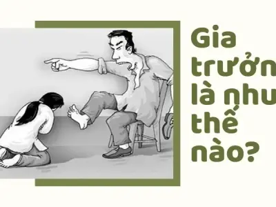 Gia trưởng là như thế nào? Tại sao phụ nữ chọn chồng sợ người gia trưởng