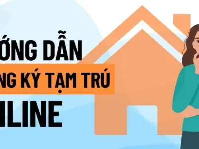 Hướng dẫn đăng ký tạm trú online nhanh chóng và hiệu quả