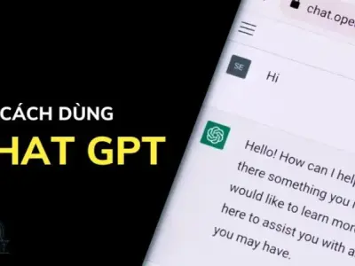Hướng sử dụng chat GPT chi tiết từ cơ bản đến nâng cao