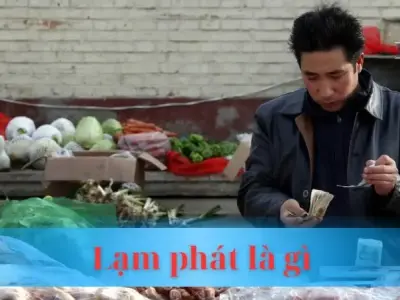 Giải mã lạm phát là gì? Nguyên nhân, tác động và cách thức kiểm soát
