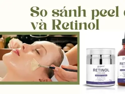 Peel da và Retinol - Bí quyết để sở hữu làn da trẻ đẹp không tì vết