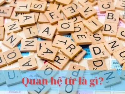 Quan hệ từ là gì? Chìa khóa tạo nên những câu văn mạch lạc