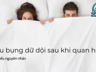 Đau bụng dữ dội sau khi quan hệ - Tìm hiểu nguyên nhân